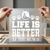Life Better Cat Paws Summer Pet Ready to Press DTF Transfer for Dtf