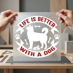 Life Better Dog Lover Mom Dad Ready to Press DTF Transfer for Dtf