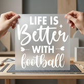 Life Better Football Sports Mom Dad Ready to Press DTF Transfer for Dtf
