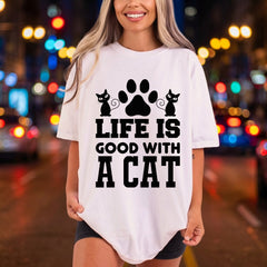 Life Good Cat Pet Mom Dad Ready to Press DTF Transfer for Dtf