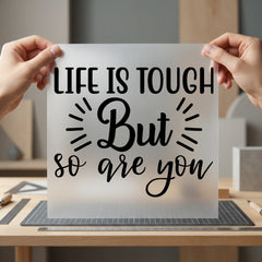 Life Tough But You Aesthetic Ready to Press DTF Transfer for Dtf