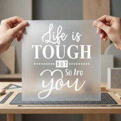 Life Tough But You Resilience Collection Positive Vibes Collection Ready to Press DTF Transfer for Dtf
