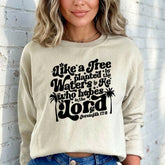 Like a Tree Planted by Water | Jeremiah 17:8 Scripture Sweatshirt - Luckets.com