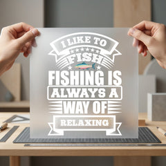Like Fish Fishing Quote Dad Grandpa Ready to Press DTF Transfer for Dtf