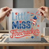 Little Miss Firecracker Patriotic 4th Of July Patriotic Ready to Press DTF Transfer for Dtf