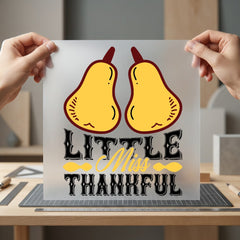 Little Miss Thankful Autumn Thanksgiving Fall Ready to Press DTF Transfer for Dtf