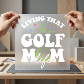 Living Golf Mom Life Mom Retro Ready to Press DTF Transfer for Dtf