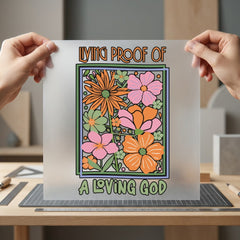 Living Proof Loving God Christian Faith Ready to Press DTF Transfer for Dtf