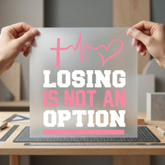 Losing Not Option Motivational Christian Faith Ready to Press DTF Transfer for Dtf