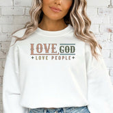 Love God Love People | Faith & Compassion Sweatshirt - Luckets.com