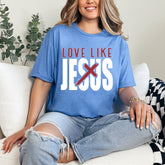 Love Like Jesus | Compassion & Sacrifice Tee - Luckets.com