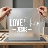 Love Like Jesus Faith-inspired Christian Faith Ready to Press DTF Transfer for Dtf