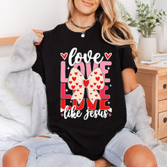 Love Like Jesus Faith-inspired Christian Faith Ready to Press DTF Transfer for Dtf