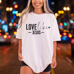 Love Like Jesus Faith-inspired Christian Faith Ready to Press DTF Transfer for Dtf