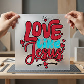 Love Like Jesus Retro Christian Faith Ready to Press DTF Transfer for Dtf