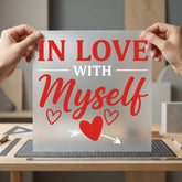 Love Myself Self-love Diy Valentine Aesthetic Ready to Press DTF Transfer for Dtf