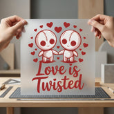 Love Twisted Voodoo Dolls Valentine Funny Ready to Press DTF Transfer for Dtf