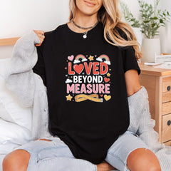 Loved Beyond Measure Diy Aesthetic Ready to Press DTF Transfer for Dtf