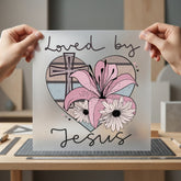 Loved Jesus Floral Heart Christian Faith Ready to Press DTF Transfer for Dtf