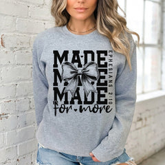 Made For More | Purpose & Identity Sweatshirt - Luckets.com