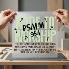 Made Worship Psalm Christian Christian Faith Ready to Press DTF Transfer for Dtf