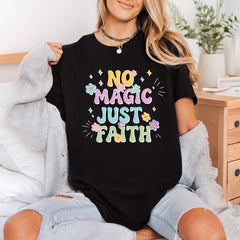 Magic Just Faith Retro Christian Faith Ready to Press DTF Transfer for Dtf