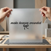 Make Heaven Crowded Bow Christian Faith Ready to Press DTF Transfer for Dtf