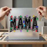 Mama Christmas Lights Festive Christmas Mom Ready to Press DTF Transfer for Dtf