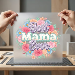 Mama Ever Floral Diy Mom Mama Ready to Press DTF Transfer for Dtf