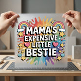 Mama Expensive Little Bestie Mom Mama Ready to Press DTF Transfer for Dtf
