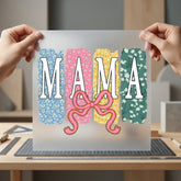 Mama Floral Bow Diy Mom Boho Ready to Press DTF Transfer for Dtf
