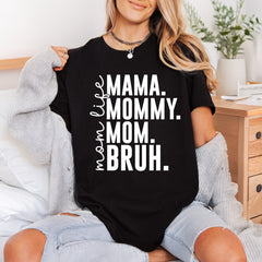 Mama Mommy Mom Bruh Mom Funny Ready to Press DTF Transfer for Dtf