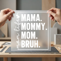 Mama Mommy Mom Bruh Mom Funny Ready to Press DTF Transfer for Dtf