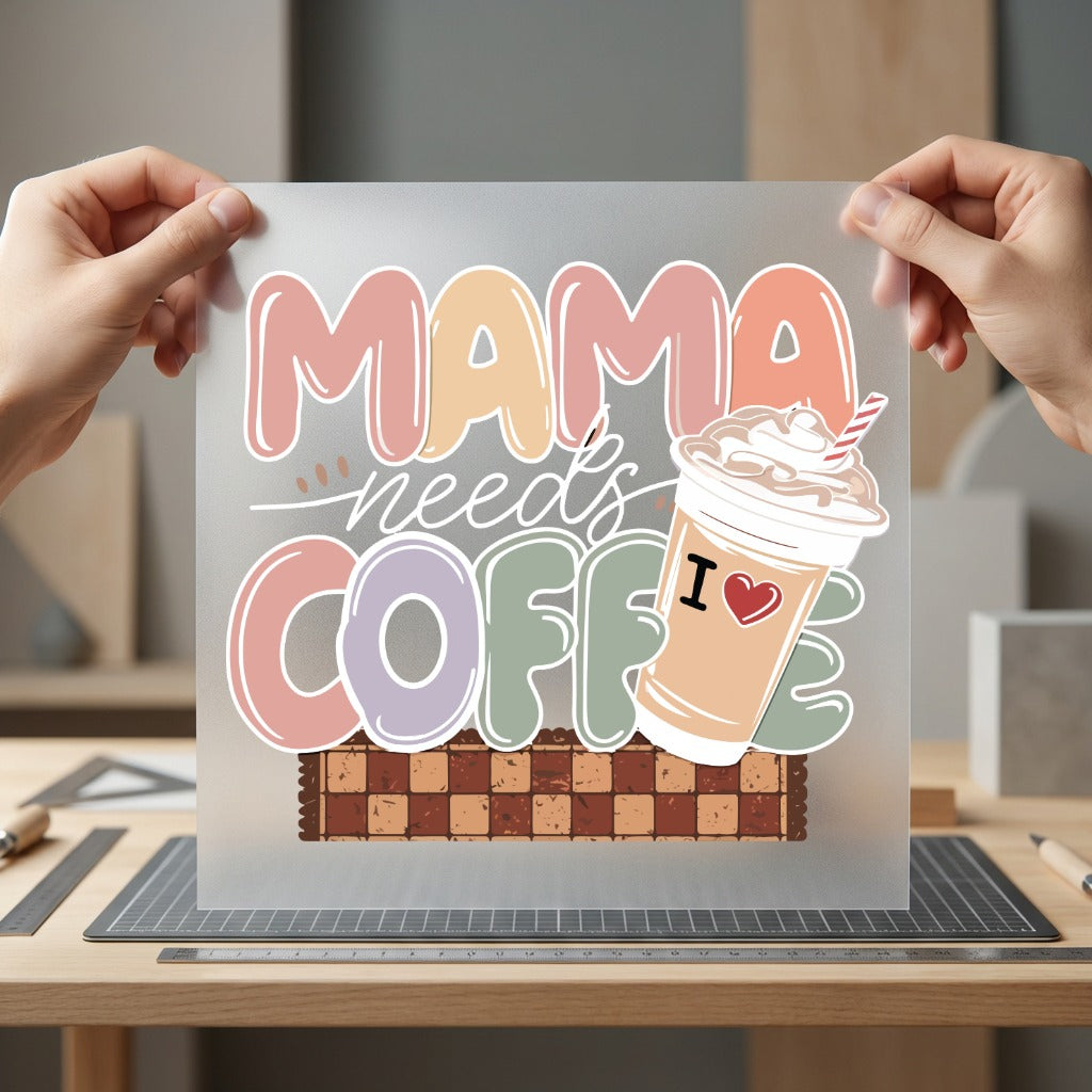 Mama Needs Coffee Retro Mom Mama Ready to Press DTF Transfer for Dtf