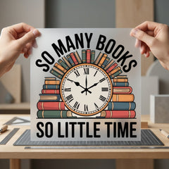 Many Books Little Time Teacher Vintage Ready to Press DTF Transfer for Dtf