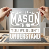 Mason Thing Bold Statement Vintage Retro Ready to Press DTF Transfer for Dtf