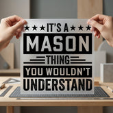 Mason Thing Bold Statement Vintage Retro Ready to Press DTF Transfer for Dtf