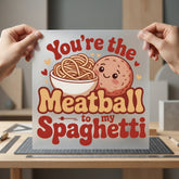 Meatball Spaghetti Foodie Diy Valentine Funny Ready to Press DTF Transfer for Dtf