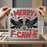 Merry F-caw-f Crow Funny Christmas Funny Ready to Press DTF Transfer for Dtf