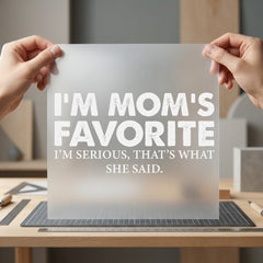 Mom Favorite Humorous Quote Mom Funny Ready to Press DTF Transfer for Dtf