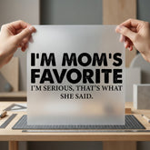 Mom Favorite Humorous Quote Mom Funny Ready to Press DTF Transfer for Dtf