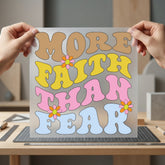 More Faith Than Fear Faith Retro Ready to Press DTF Transfer for Dtf