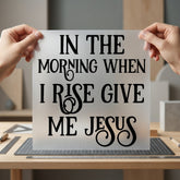 Morning When Rise Give Christian Faith Ready to Press DTF Transfer for Dtf