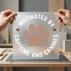 Motivated Caffeine Canines Dog Mom Dad Ready to Press DTF Transfer for Dtf