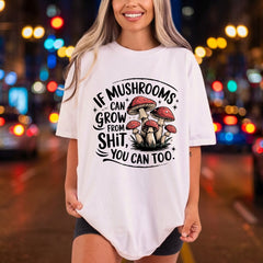 Mushroom Inspiration Quote Retro Funny Vintage Ready to Press DTF Transfer for Dtf