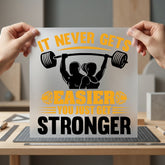 Never Gets Easier Gym Fitness Gym Ready to Press DTF Transfer for Dtf