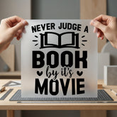 Never Judge Book Its Teacher Aesthetic Ready to Press DTF Transfer for Dtf