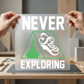 Never Stop Exploring Camping Camping Ready to Press DTF Transfer for Dtf