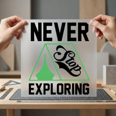 Never Stop Exploring Camping Camping Ready to Press DTF Transfer for Dtf