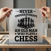 Never Underestimate Chess Quote Grandpa Ready to Press DTF Transfer for Dtf